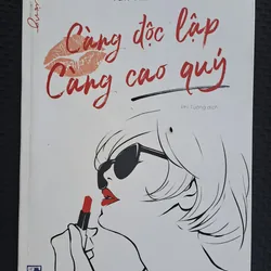 Càng độc lập càng cao quý - Vãn Tình 594775