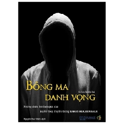 Bóng Ma Danh Vọng (Tái Bản 2020) - Harry Reichenbach, David Freedman ASB.PO Oreka Blogmeo 230225