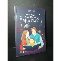 Trong sách có gì mà vui thế 2019 mới 90% bẩn bìa, tróc gáy nhẹ Mem Fox HCM0906 MẸ VÀ BÉ