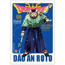 Dragon Quest - Dấu ấn Roto - Perfect Edition - Tập 6 - Kamui Fujiwara, Chiaki Kawamata (Mới 100%) Truyện tranh, NXB Kim Đồng - SÁCH ĐẠI HỌC
