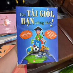 Tôi Tài Giỏi, Bạn Cũng Thế!- K6 1055082