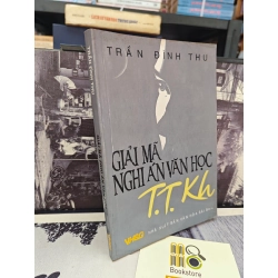 Giải Mã Nghi Án Văn Học T.t.kh - Trần Đình Thu