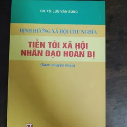 Tiến tới xã hội nhân đạo hoàn bị