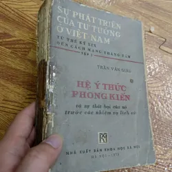 Sự Phát Triển Của Tư Tưởng Ở Việt Nam - Tập I: Hệ Ý Thức Phong Kiến