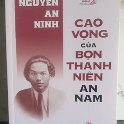 Cao Vọng Của Bọn Thanh Niên An Nam