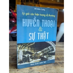LÝ GIẢI CÁC HIỆN TƯỢNG DI THƯỜNG HUYỀN THOẠI & SỰ THẬT - ĐỖ KIÊN CƯỜNG
