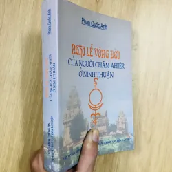 NGHI LỄ VÒNG ĐỜI CỦA NGƯỜI CHĂM AHIÊR Ở NINH THUẬN 907604