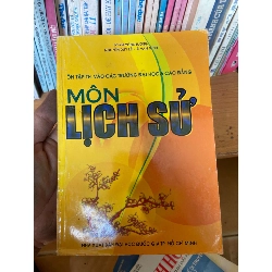 (TẶNG BOOKMARK) Ôn Tập Thi Vào Các Trường Đại Học & Cao Đẳng Môn Lịch Sử - Đoàn Công Tương, Nguyễn Duy Lễ, Lê Văn Minh 2005 Tham khảo - luyện thi RBK-AK1T2