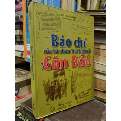 Báo chí của tù nhân Trại 6 khu B Côn Đảo (Trọn bộ 2 cuốn) - Bùi Văn Toản 449054