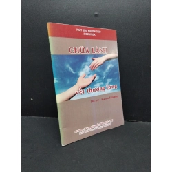 Chữa lành vết thương lòng mới 80% bẩn bìa, ố nhẹ HCM2410 Sharon Salzberg TÂM LINH - TÔN GIÁO - THIỀN