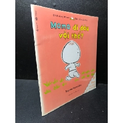 Ehon - Momo đi đâu vội thế 2018 Kazuhiko Toyota mới 90% SBMQ7-0612 Rebooks.vn