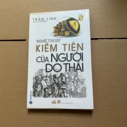 Nghệ thuật kiếm tiền của người do thái - Trần Linh