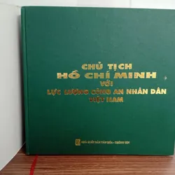 SÁCH CHỦ TỊCH HỒ CHÍ MINH VỚI LỰC LƯỢNG CÔNG AN NHÂN DÂN VIỆT NAM 1058804