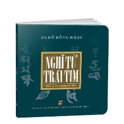 Nghĩ từ Trái Tim (TB2020) mới 100% BS. Đỗ Hồng Ngọc 2020 HCM.PO 344360