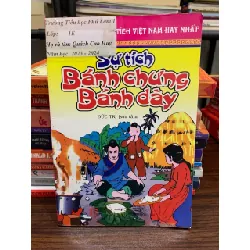 Sự tích bánh chưng bánh dày- Đức Trí