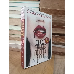 Chết trước hoàng hôn - Charlaine Harris 475433