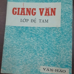 GIẢNG VĂN LỚP ĐỆ TAM 270635