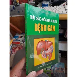 Triệu chứng - Phòng ngừa và điều trị bệnh gan - Trần Minh Tâm KHOA HỌC ĐỜI SỐNG HCM.TN1008 577280