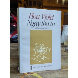 HOA VIOLET NGÀY THỨ TƯ - PHẠM SÔNG HỒNG SƯU TẦM