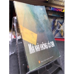 Mái nhà không có cha 2005 mới 70% ố bẩn nhẹ Nhiều tác giả HPB0906 SÁCH VĂN HỌC Rebooks.vn