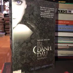 Bị đánh dấu - P.C.Cast + Kristin Cast