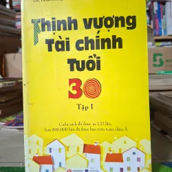 Thịnh vượng tài chính tuổi 30 (Tập 1)