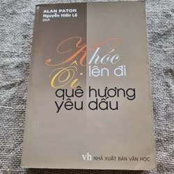 Khóc lên đi, Ôi quê hương yêu dấu _ Nguyễn Hiến Lê dịch