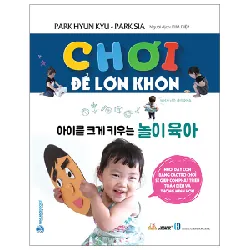 Chơi Để Lớn Khôn - Park Hyun Kyu, Park Sia