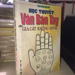 Học Thuyết Văn Bàn Tay của Gia Các Khổng Minh 