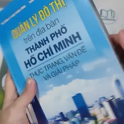 [SEAL] Quản Lý Đô Thị Trên Địa Bàn Thành Phố Hồ Chí Minh - Hội Đồng Lý Luận Trung Ương 990522