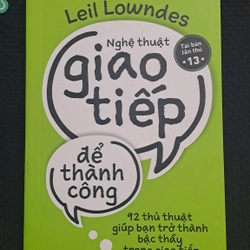 Nghệ thuật giao tiếp để thành công - Leil Lowndes