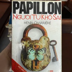 Papillon – Người Tù Khổ Sai của Henri Charrière 976050