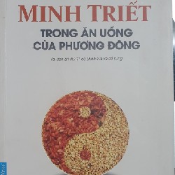 Minh triết trong ăn uống Phương Đông_Ngô Đức Vượng_ FirstNews 14773