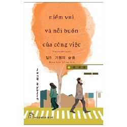 Niềm vui và nỗi buồn của công việc - Jang Ryu Jin 2022 New 100% HCM.PO 343130
