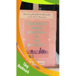 (TẶNG BOOKMARK) Văn minh Đông phương và Tây phương - Thu giang Nguyễn Duy Cần Sách văn học RBK0302