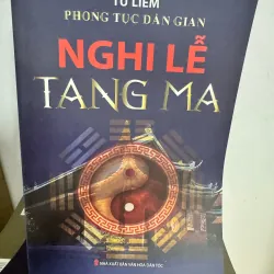 S179. PHONG TỤC DÂN GIAN - NGHI LỄ TANG MA