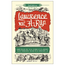 Lawrence Xứ Ả - Rập - Scott Anderson 139132