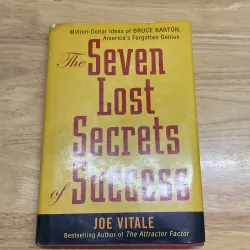 The Seven Lost Secrets of Success- Joe Vital 777329