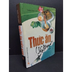 (TẶNG BOOKMARK) Thức ăn Việt Nam Triệu Thị Chơi (bìa cứng) mới 90% bẩn nhẹ 2011 RBK.ASB0811