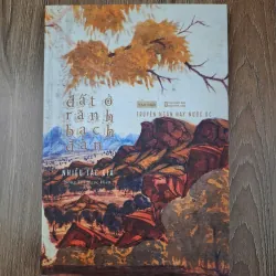 Đất ở rãnh bạch đàn - Nhiều tác giả - Tập truyện ngắn