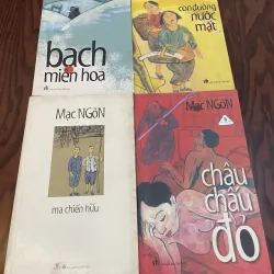 Mạc Ngôn: Ma chiến hữu + Con đường nước mắt + Châu chấu đỏ + Bạch miên hoa
