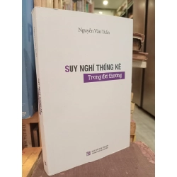 Suy nghĩ thống kê trong đời thường - Nguyễn Văn Tuấn