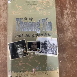 HỒI KÝ THƯƠNG TÍN - ĐINH THU HIỀN CHẮP BÚT