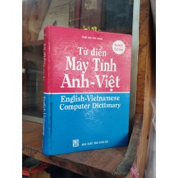 Từ Điển Máy Tính Anh - Việt - English - Vietnamese  Computer Dictionary - Ngọc Anh Thư Press 121253