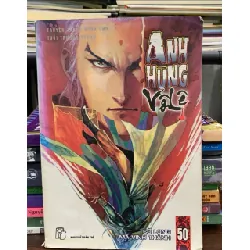 Anh Hùng Xạ Điêu – Cổ Long, Mã Vinh Thành (tập 50)
