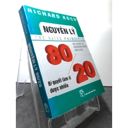 Nguyên lý 80/20 2011 mới 80% ố bẩn nhẹ chữ ký trang đầu Richard Koch HPB1308 KỸ NĂNG