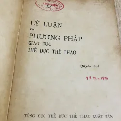 Lý luận và phương pháp giáo dục thể chất - Lý luận và phương pháp giáo dục thể thao 1041716