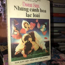 Những cánh hoa lạc loài - Danielle Steel 