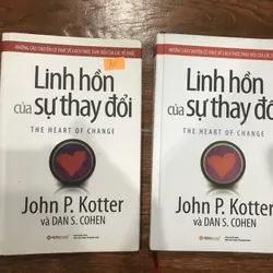 Linh Hồn Của Sự Thay Đổi - John P. Kotter - Dan S. Cohen (k1) 719789