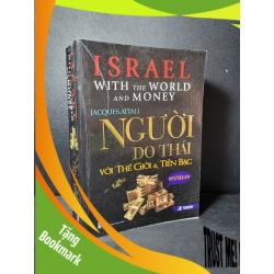(TẶNG BOOKMARK) Người Do Thái với thế giới và tiền bạc mới 90% bẩn bìa, ố nhẹ 2019 Jacques Attali RBK2205 LỊCH SỬ - CHÍNH TRỊ - TRIẾT HỌC